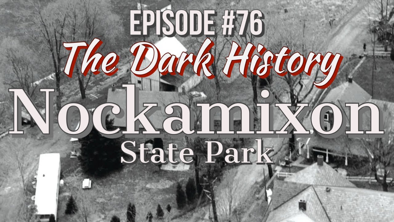 The Dark History of Nockamixon State Park