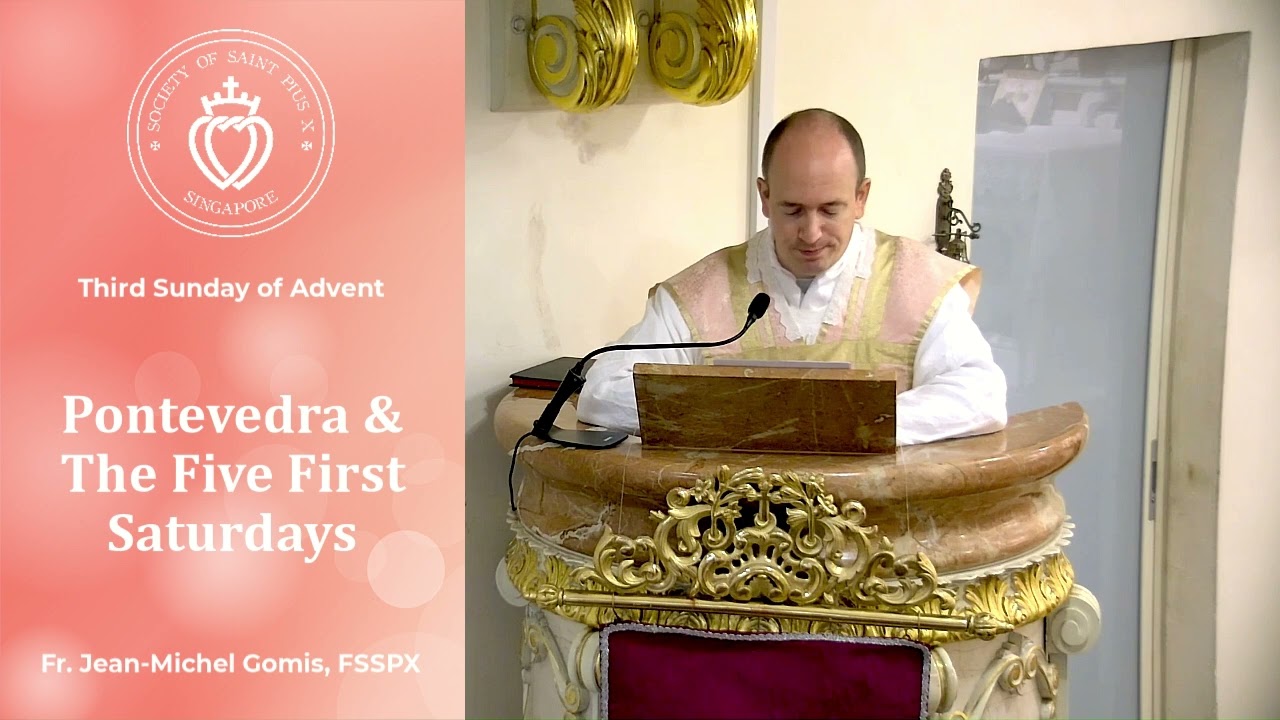 Pontevedra And The Five First Saturdays - Sermon by Fr Gomis (14 Dec 2025)