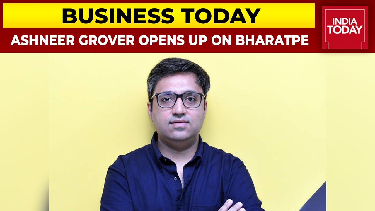Founder & MD Of BharatPe Ashneer Grover Shares About The Engine Of His Business | Business Today