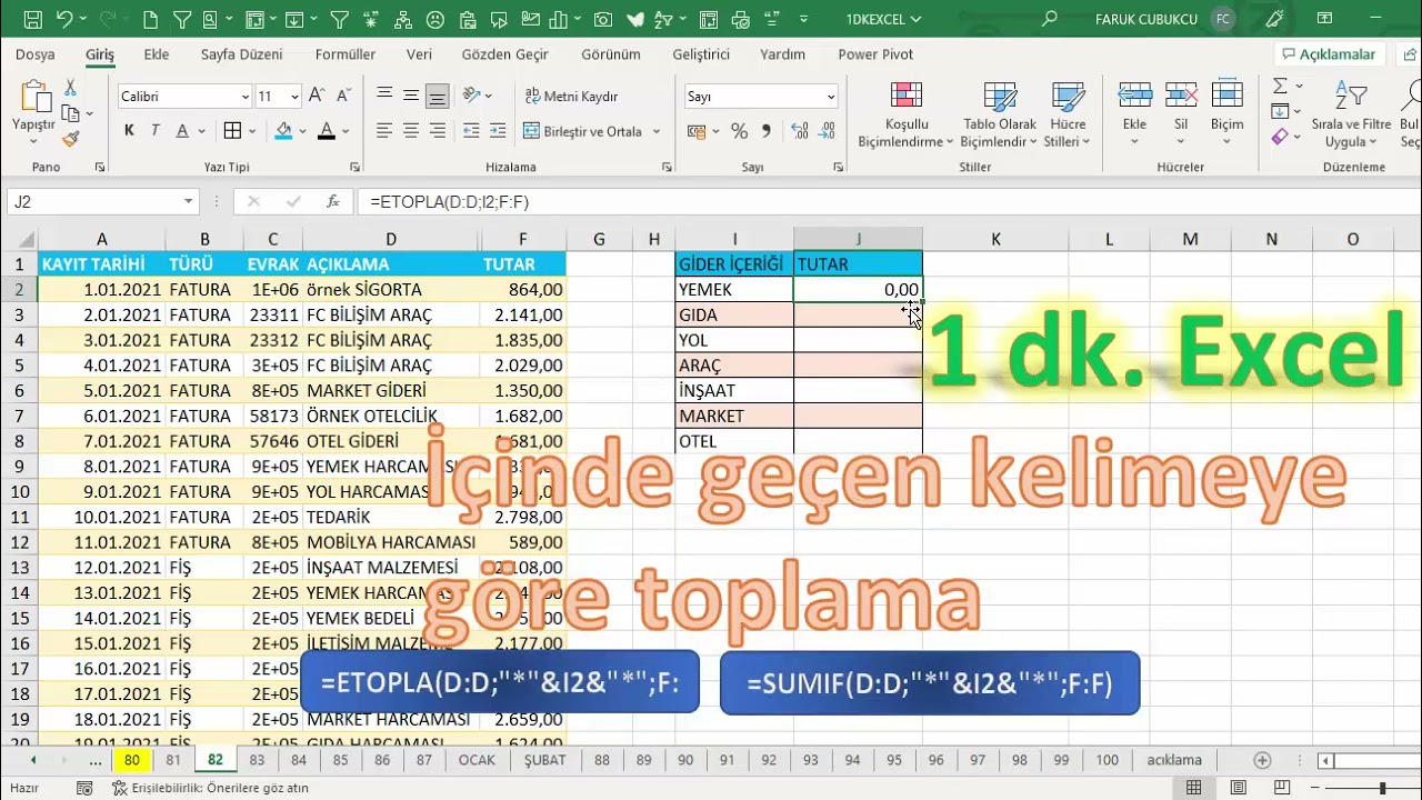 Excel 1 Dakika - İ&ccedil;inde Ge&ccedil;en Kelimeye G&ouml;re Toplama