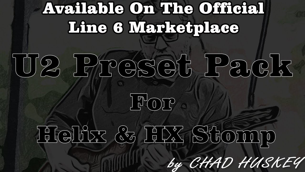 Line 6 Helix & HX Stomp U2 Preset Pack!!