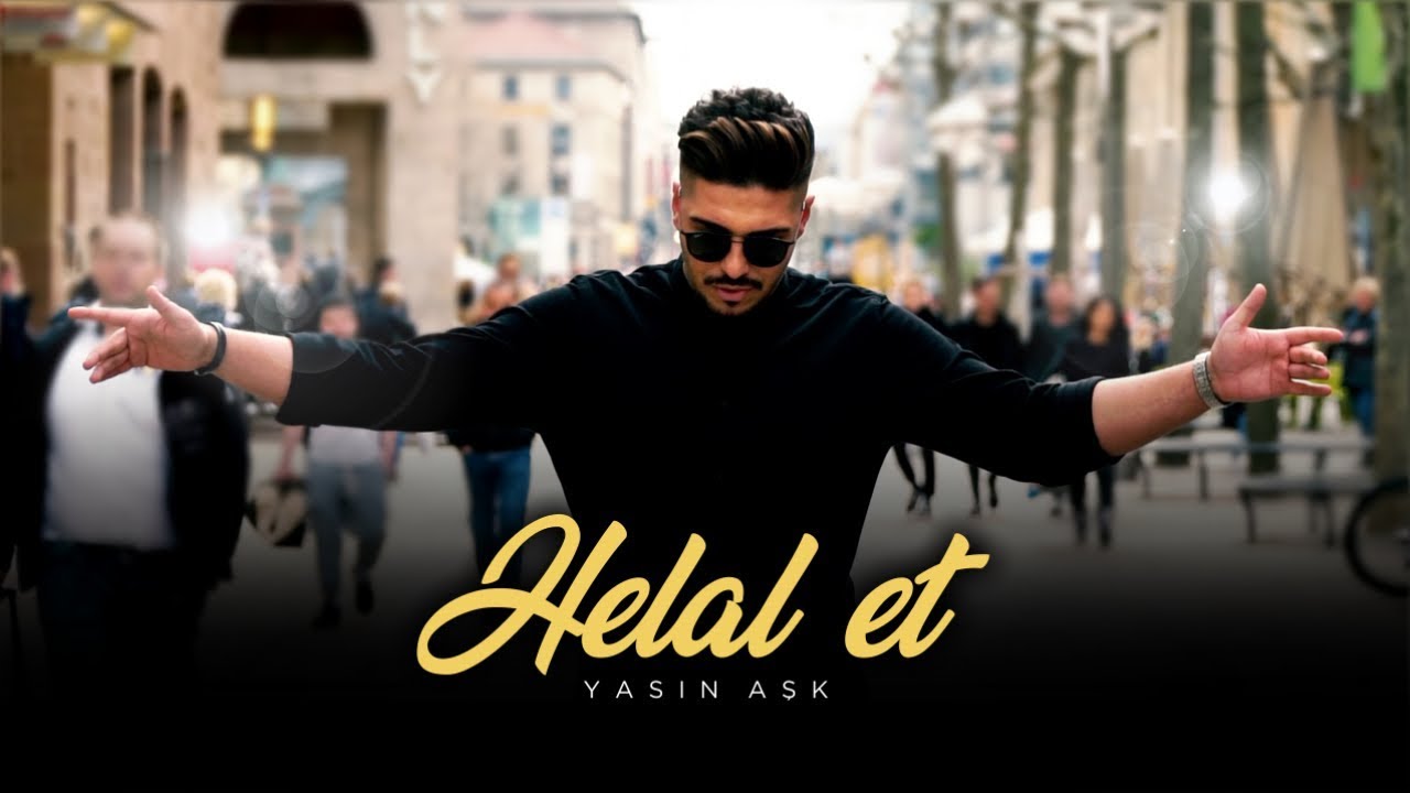 Yasin Aşk- HELAL ET (Official Video)