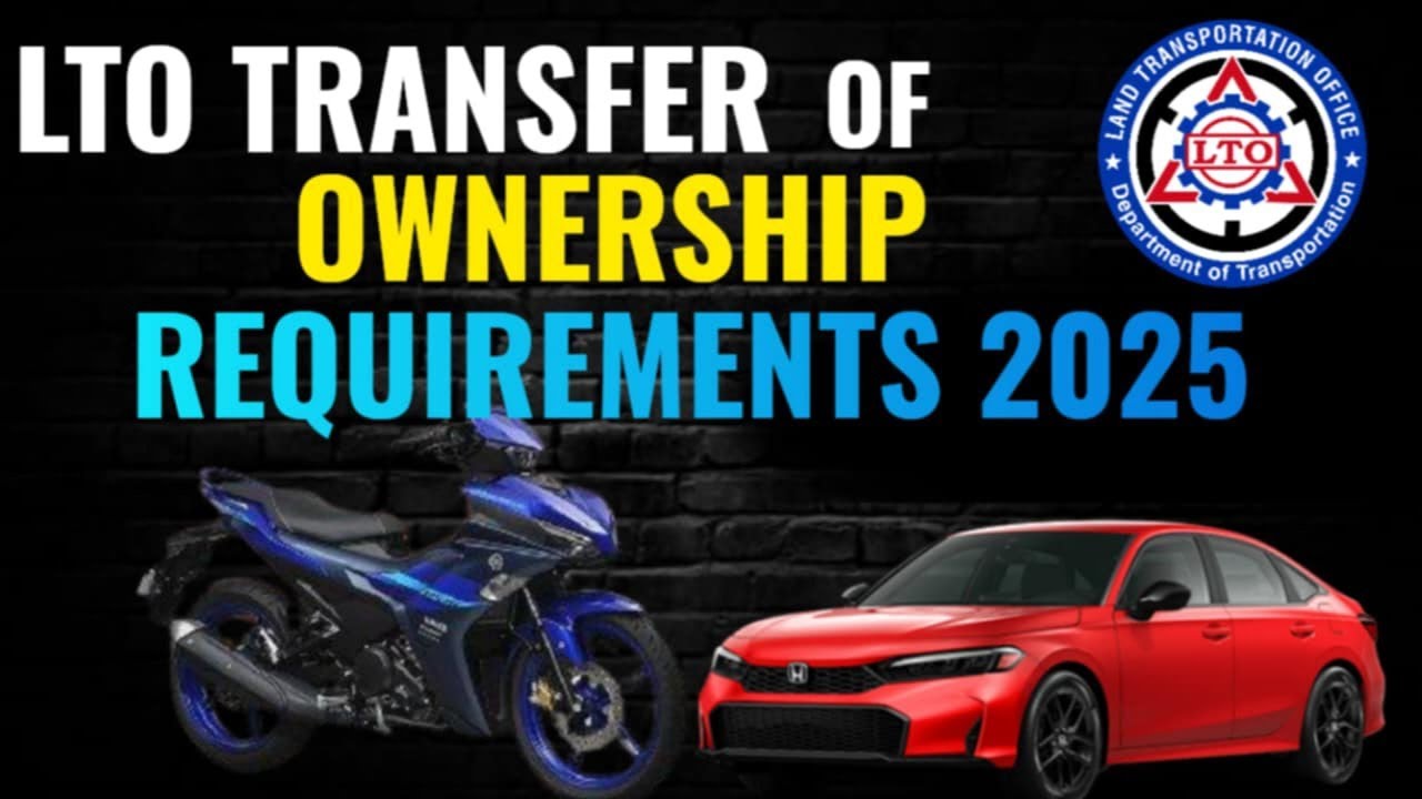 LTO TRANSFER OF OWNERSHIP REQUIREMENTS 2025 | MOTORCYCLE TRANSFER OF OWNERSHIP REQUIREMENTS 2025