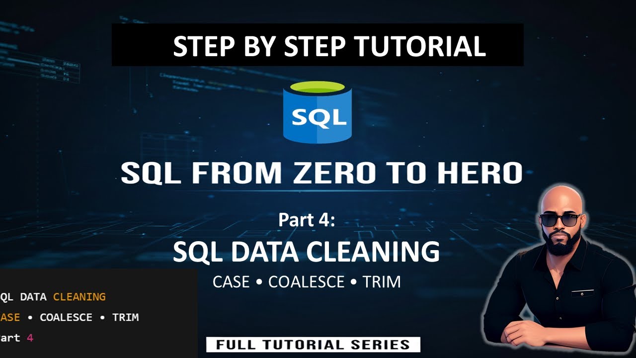 SQL Tutorial (Part 4) – Data Cleaning & Transformation in SQL (CASE, COALESCE, TRIM, REPLACE)