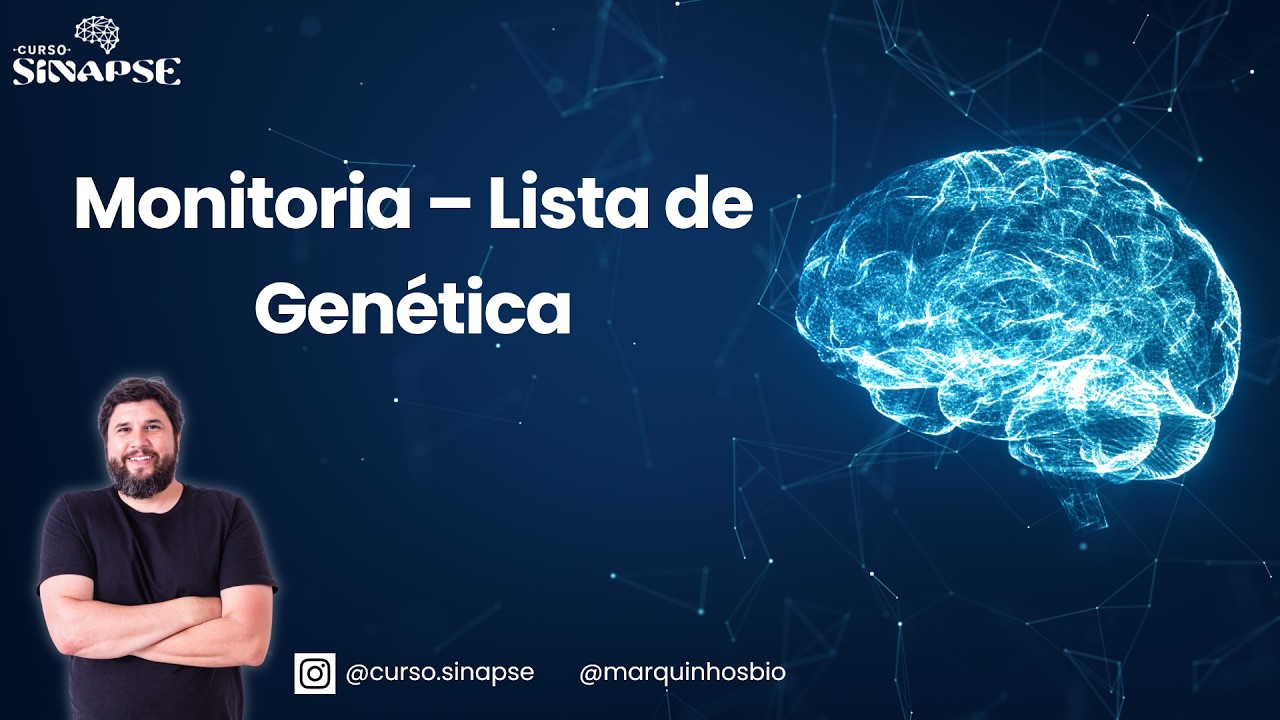 Monitoria Lista Genética