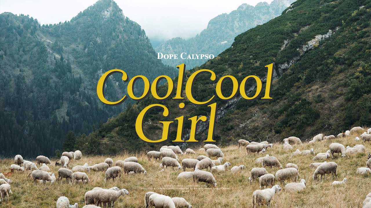 Dope Calypso - Cool Cool Girl (Official Video) ✨ ✨