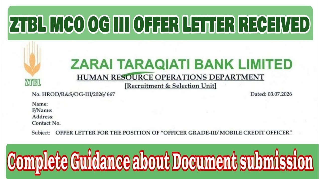 ZTBL MCO OG III Offer Letter Email Received || Complete Guidance about Document submission 