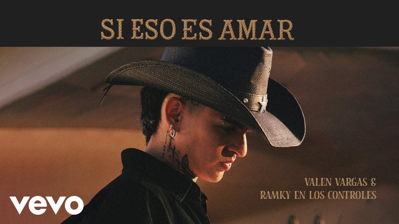 Valen, RAMKY EN LOS CONTROLES - Si eso es amar (Official Video)