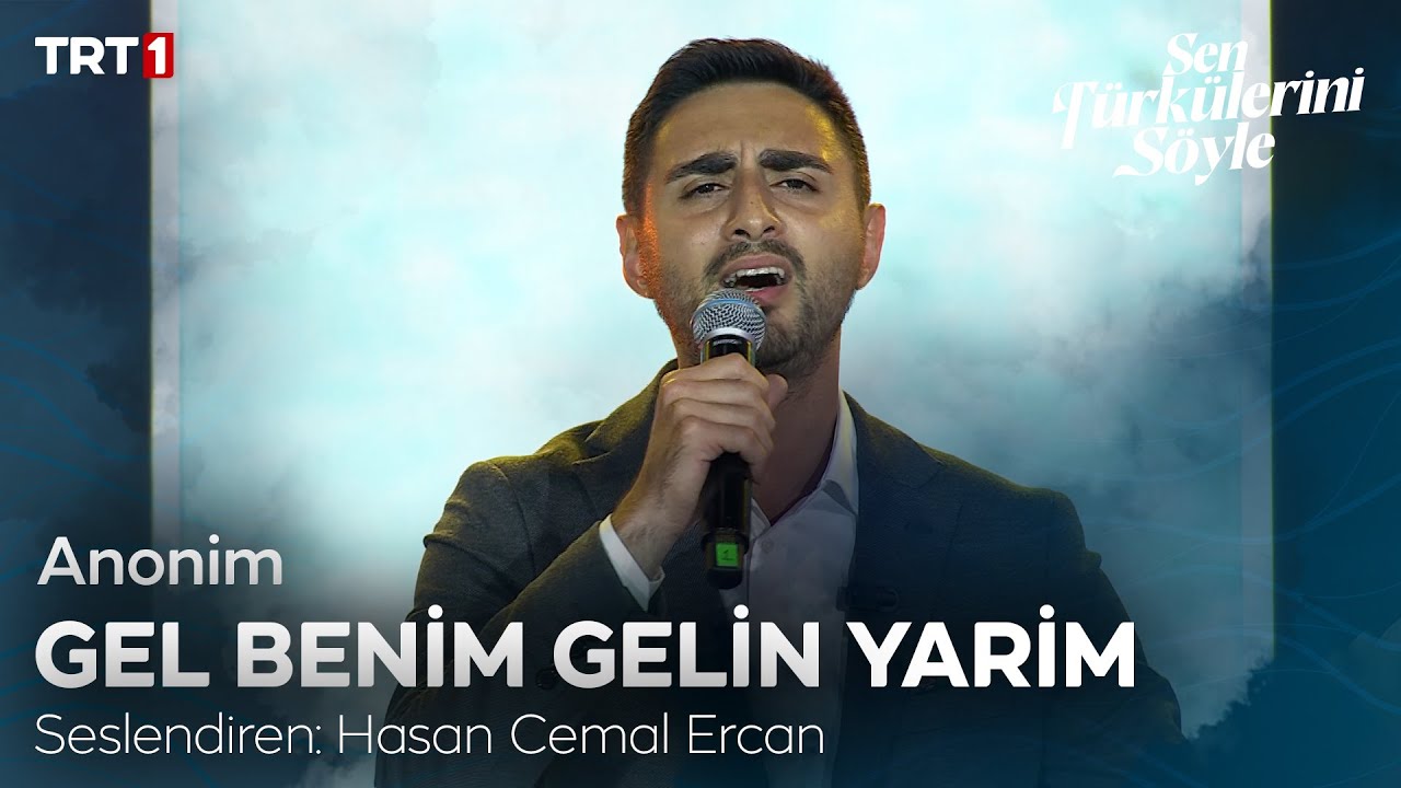 Hasan Cemal Ercan - Gel Benim Gelin Yarim 🎤 - Sen T&uuml;rk&uuml;lerini S&ouml;yle 9. B&ouml;l&uuml;m @trt1
