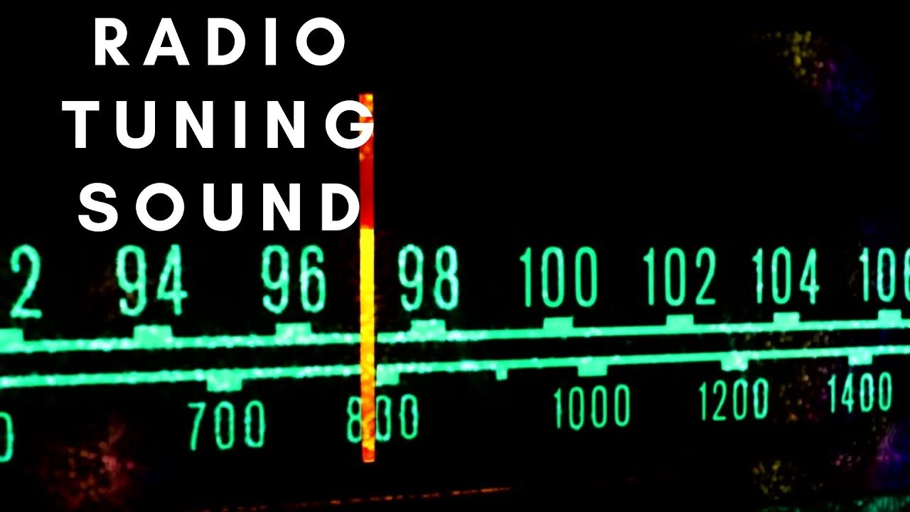 Radio tuning sound - RADIO TUNE