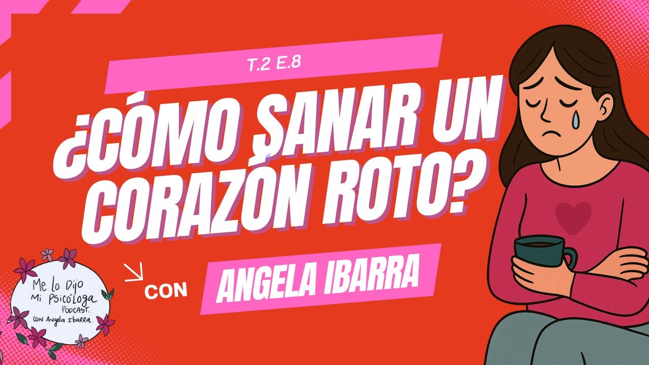 Sanando un corazón roto. Un espacio seguro. ❤️‍🩹  Podcast 