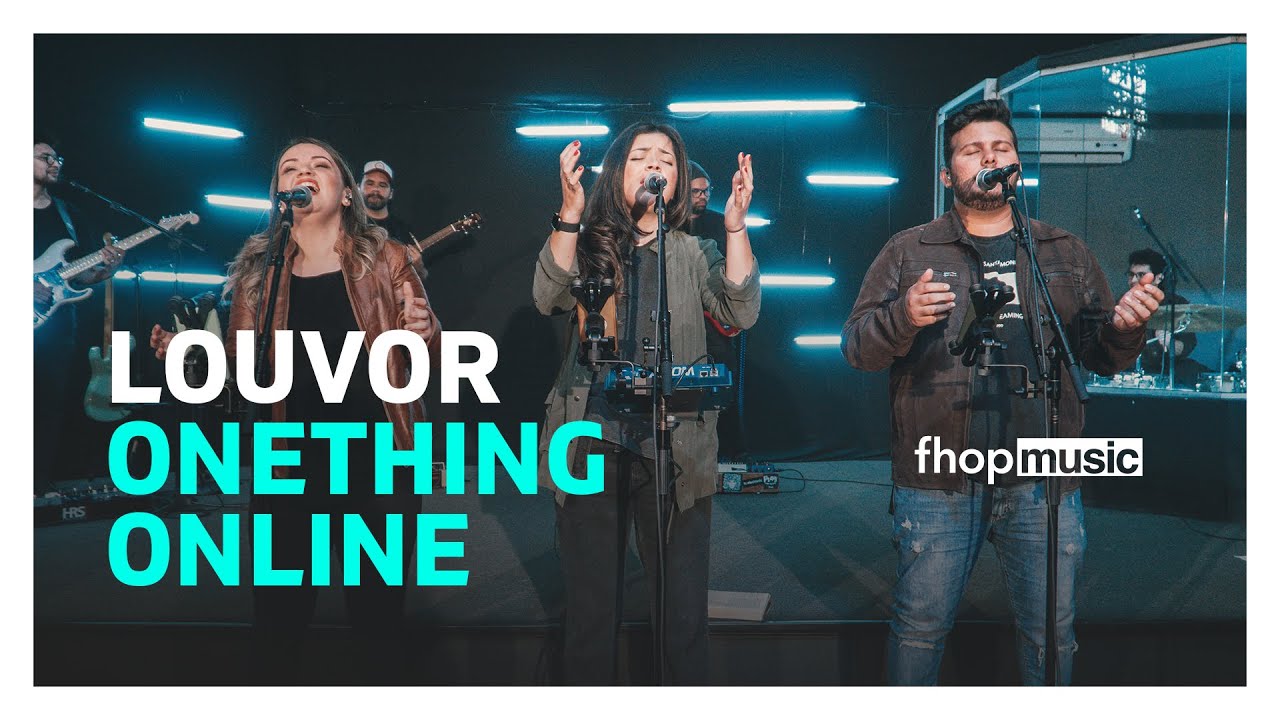 ADORAÇÃO COM FHOP MUSIC | ONETHING ONLINE