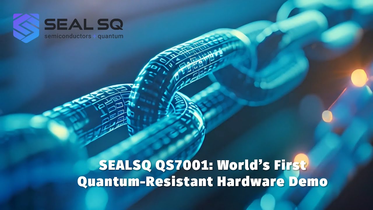 SEALSQ QS7001: World&rsquo;s First Quantum-Resistant Hardware Demo