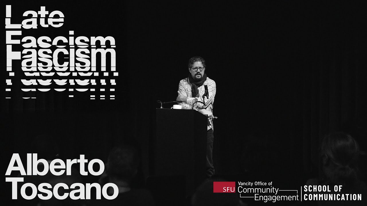Alberto Toscano: Late Fascism