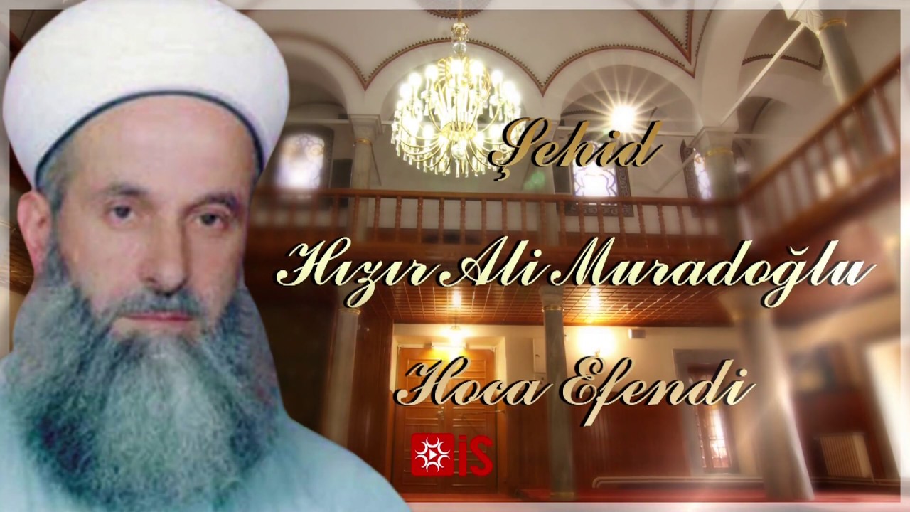 Şehid Hızır Ali Muradoğlu Hoca - Almanya Berlin Mevlana Camii Sohbeti
