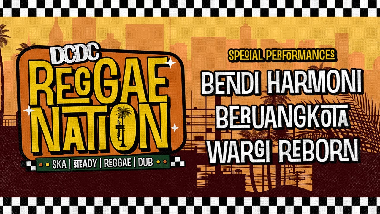 DCDC Reggaenation #38 - Bendi Harmoni, Beruangkota, Wargi Reborn