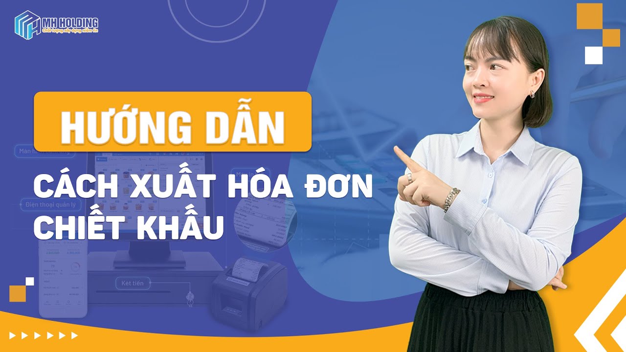 Cách xuất hóa đơn chiết khấu mọi kế toán nên biết