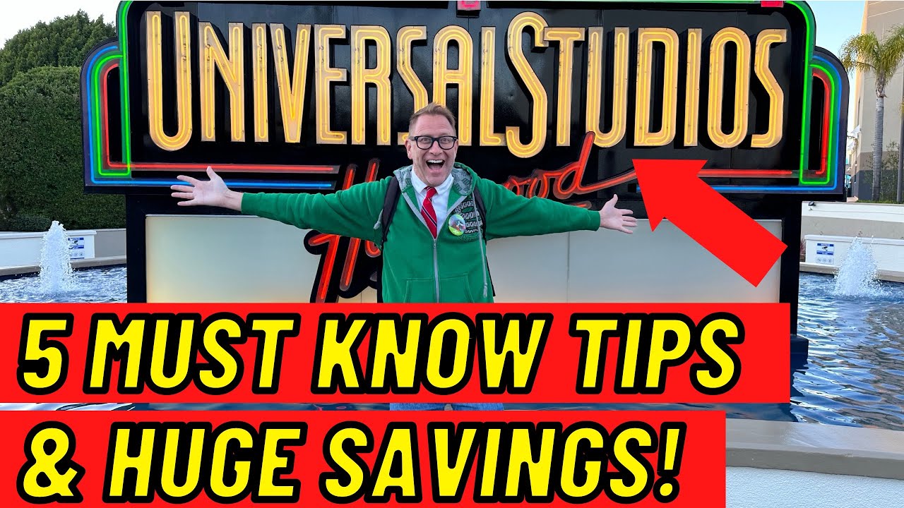 Top 5 Tips YOU MUST KNOW For Universal Studios Hollywood