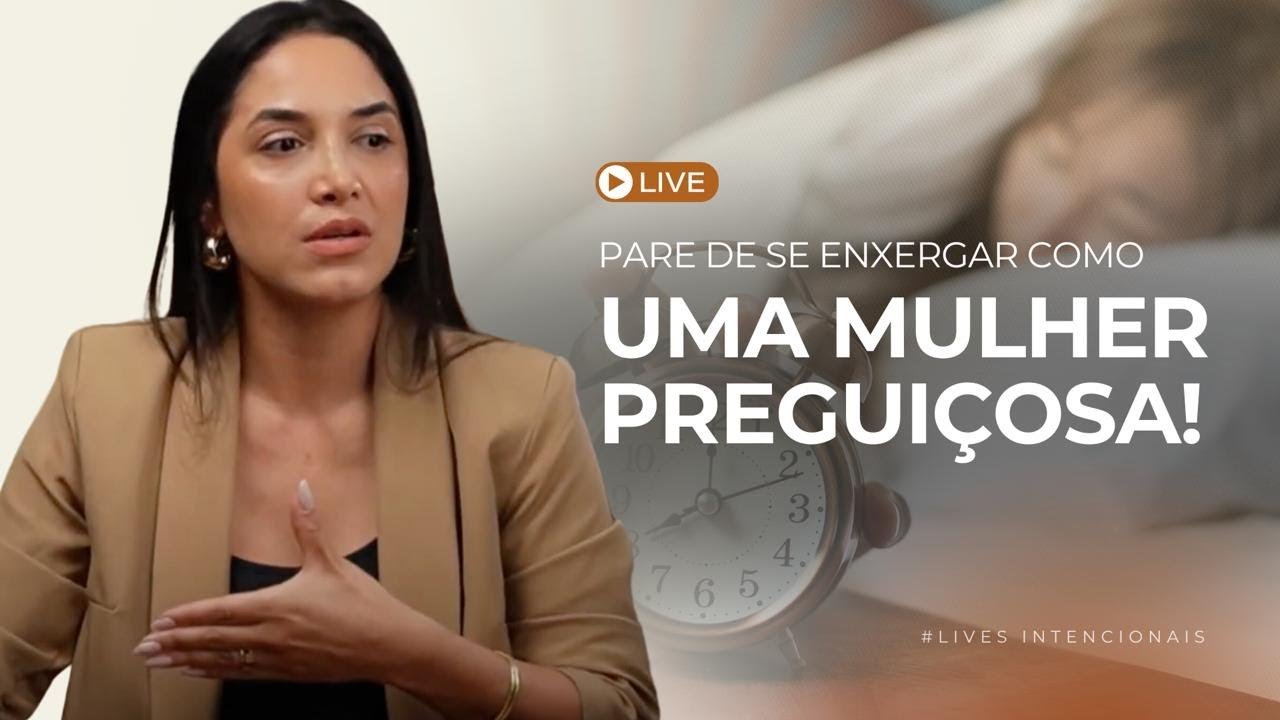#LIVE: Como quebrar o ciclo da PREGUIÇA? Quartas intencionais 🎯🔥
