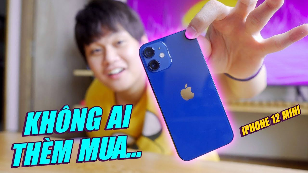 ĐÁNH GIÁ iPHONE 12 MINI SAU VÀI NGÀY SỬ DỤNG: CHIẾC iPHONE… KHÔNG AI THÈM MUA
