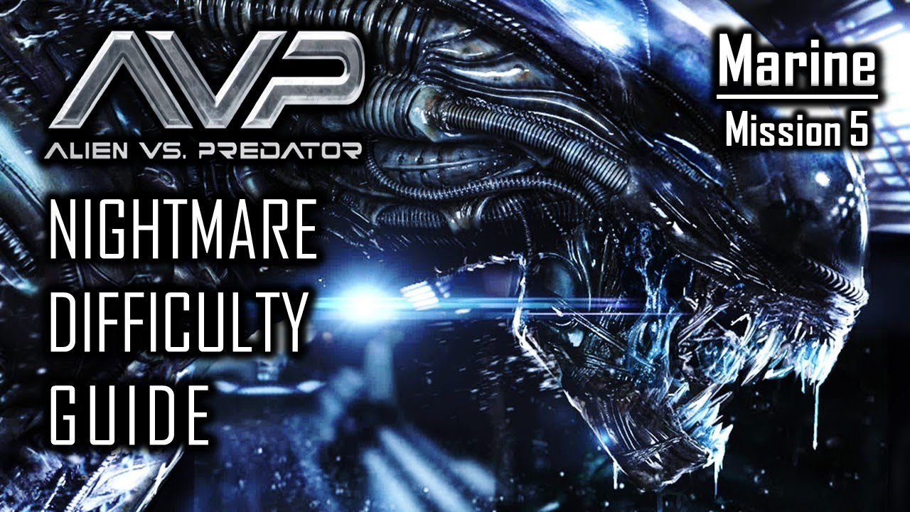 Nightmare Difficulty Guide - Aliens vs Predator (2010) - Marine Mission 5 - No Deaths Walkthrough