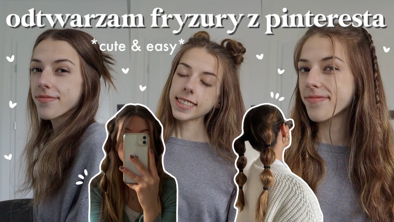 ODTWARZAM FRYZURY Z PINTERESTA *cute & easy*