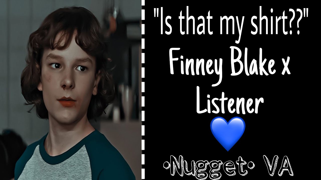 “Is That My Shirt??” | Finney x Listener |