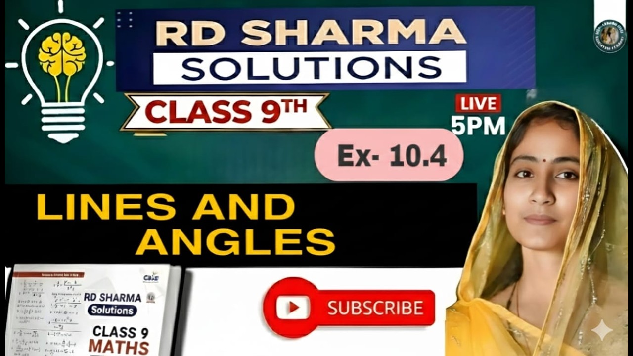 R.D SHARMA , CLASS 9th ,CHAPTER ( LINE AND ANGLE ) EX :- 10.4