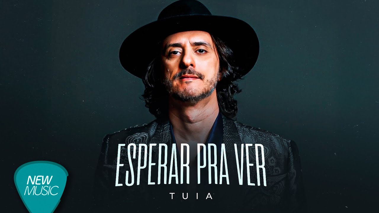 Tuia - Esperar Pra Ver (Video Oficial)