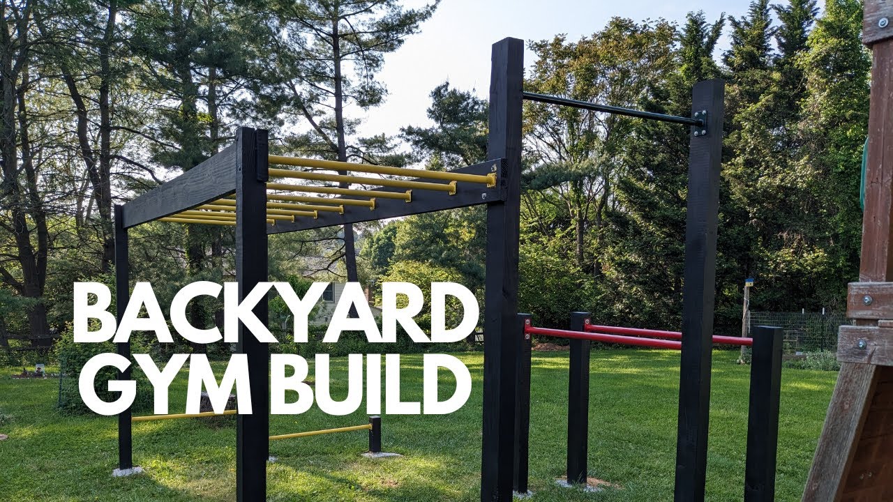 DIY Build - Calisthenics Backyard Gym with Monkey Bars