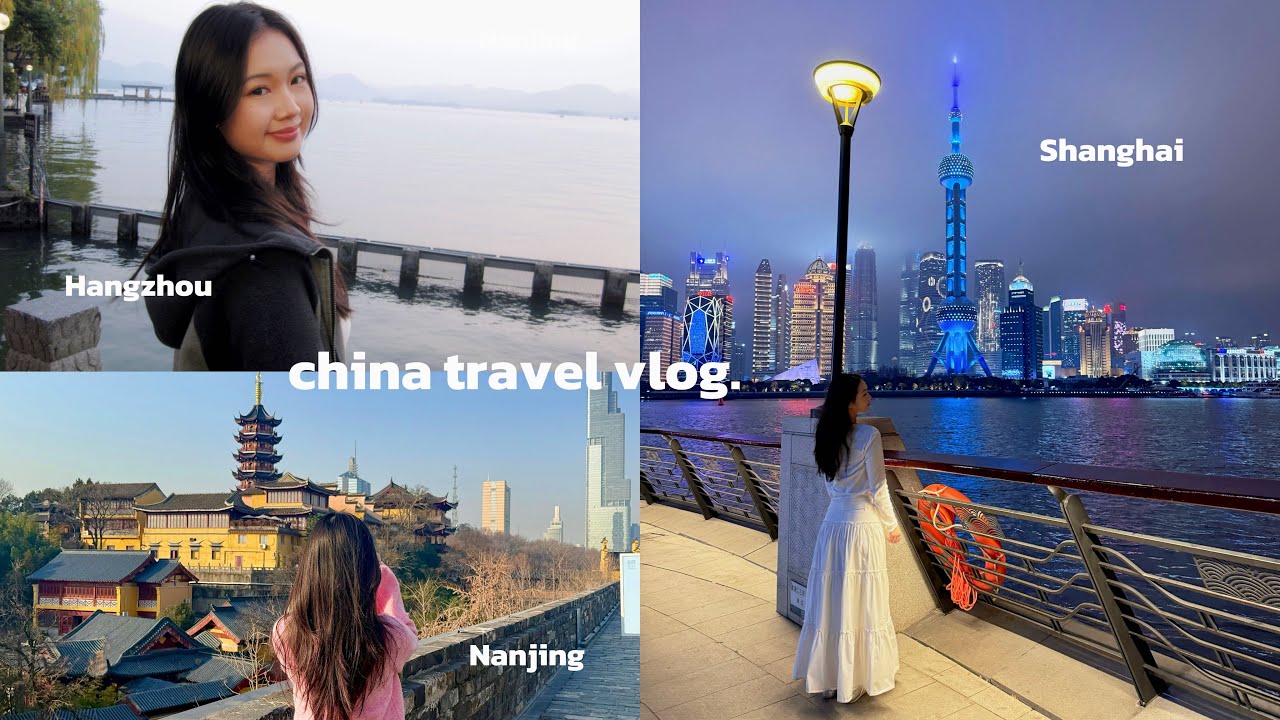 China Travel Vlog: Shanghai, Hangzhou & Nanjing Food + Scenic Diaries