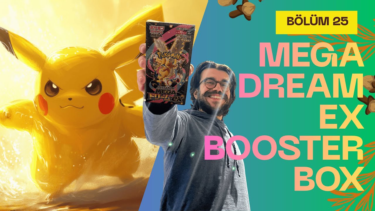BÖLÜM 25: SAR USTAM Bİ’ TANE! MEGA DREAM BOOSTER BOX (10 PAKET) AÇILIŞI