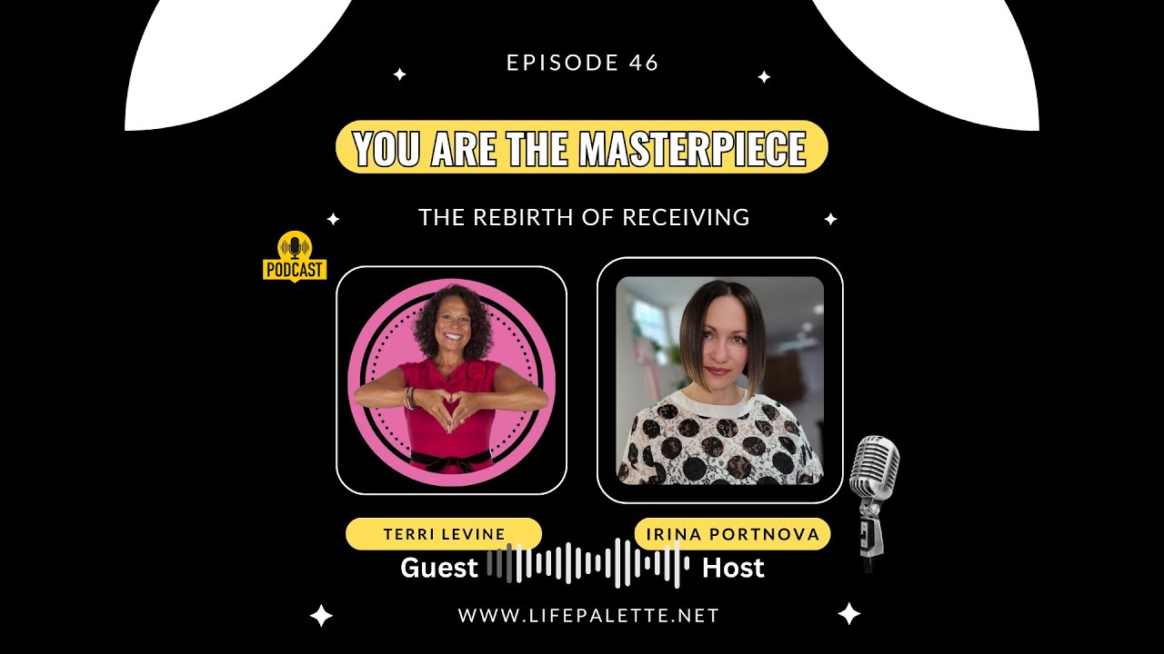You Are The Masterpiece Episode 46: The Rebirth of Receiving