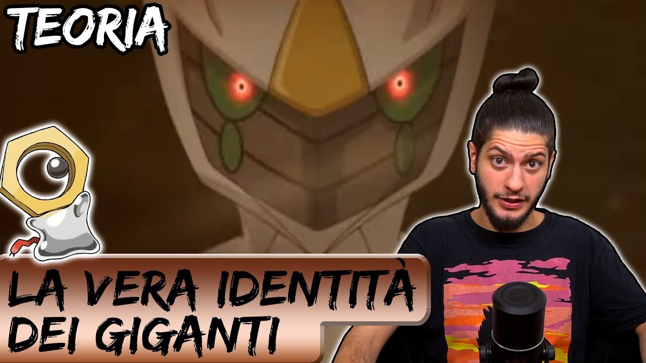 [TEORIA] Meltan e la vera identità dei Giganti
