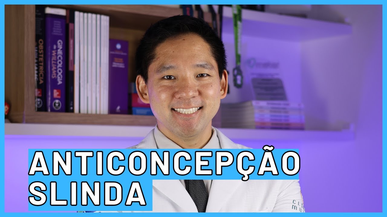SLINDA: VANTANGENS, DESVANTAGENS, EFICACIA, EFEITOS ADVERSOS