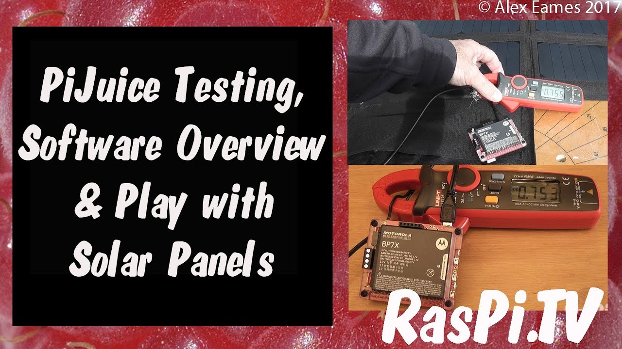 PiJuice testing in use + Solar Panels + software overview