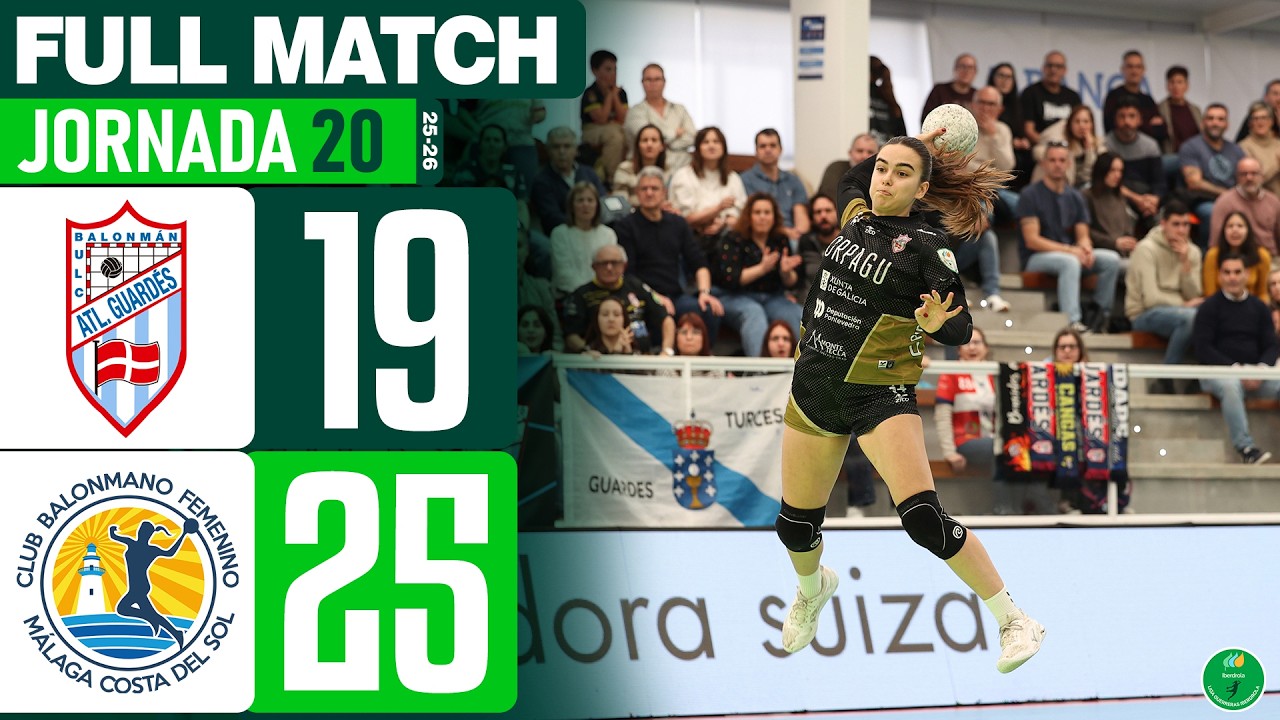 Liga Guerreras Iberdrola 25/26 - Jornada 20 | Mecalia Atlético G. vs Costa del Sol Málaga