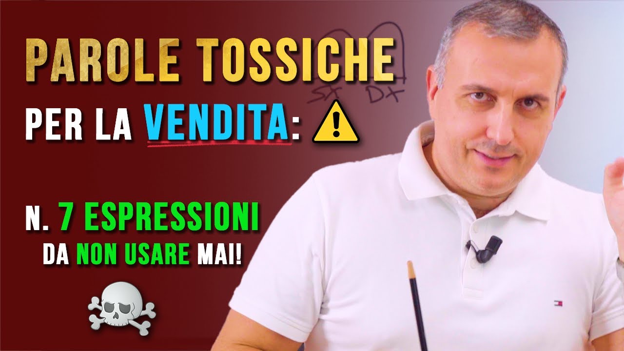 Parole tossiche per la vendita: n. 7 espressioni da non usare MAI!