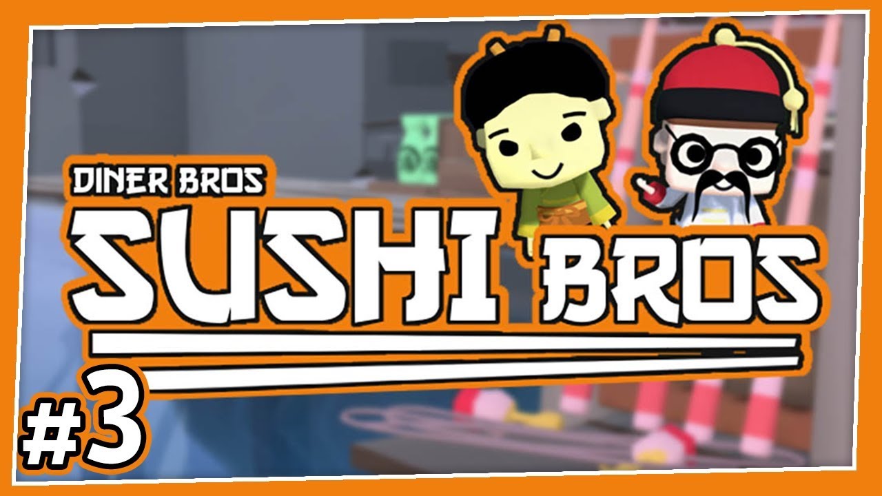 Sushi Bros - #3 - BIG BEEF!! (4-Player Diner Bros Gameplay)