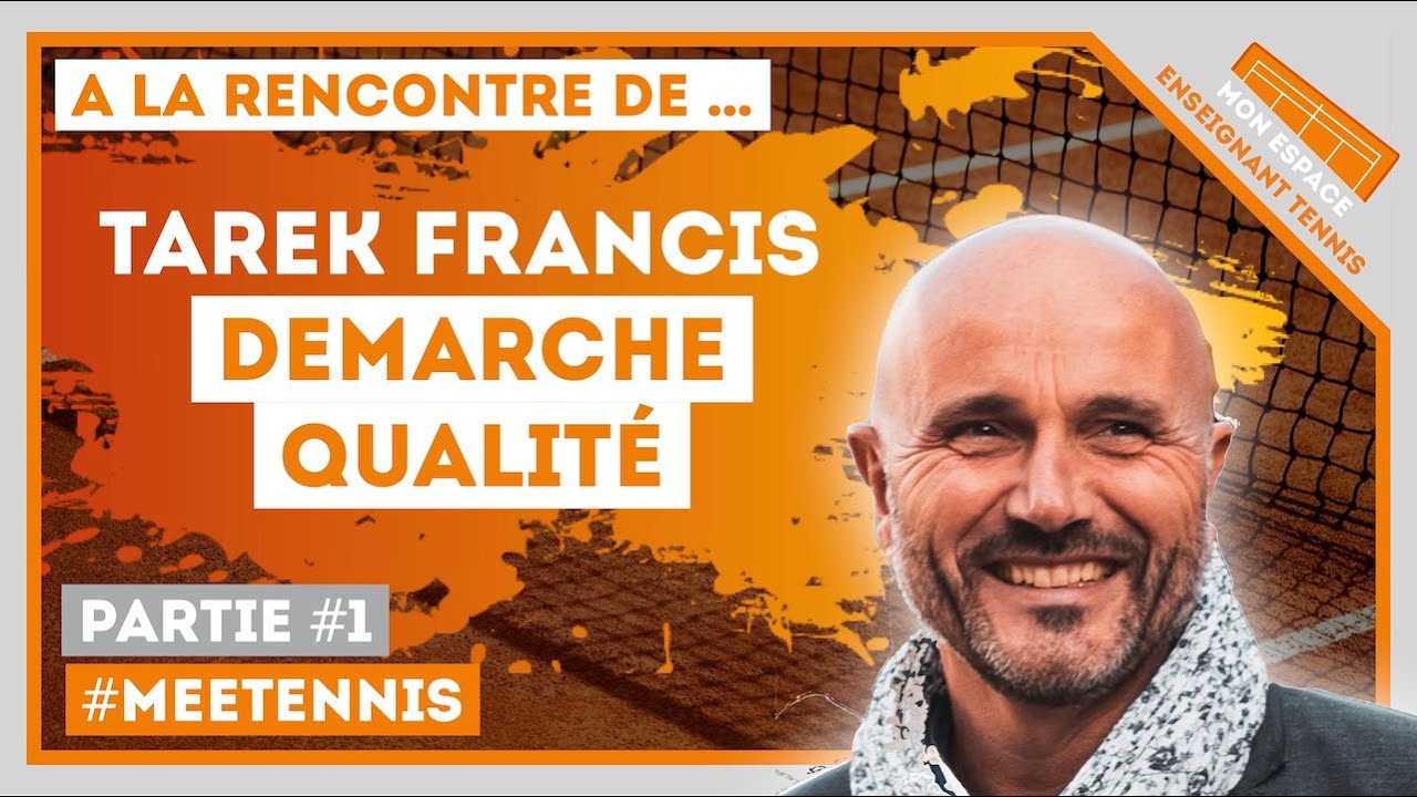 [A LA RENCONTRE DE &hellip;] Tarek Francis, &agrave; propos de la d&eacute;marche qualit&eacute; (Partie 1)