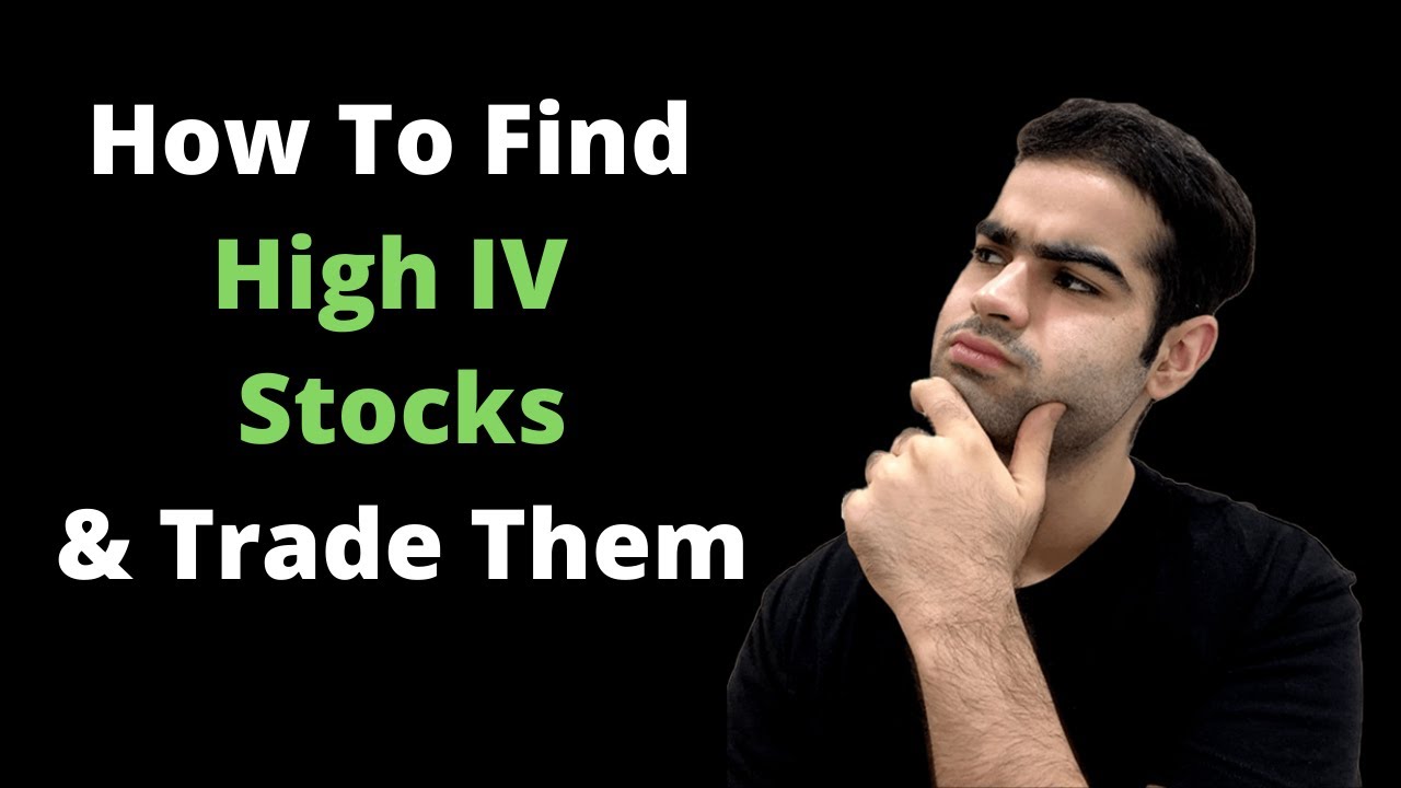 How To Find High IV Stocks & Trade Them For Consistent Returns