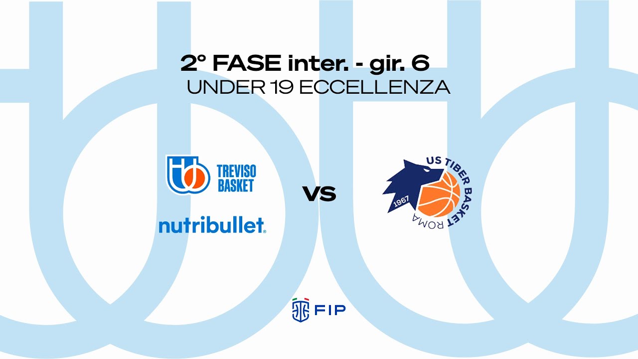 U19| Nutribullet Treviso Basket - Tiber Roma 