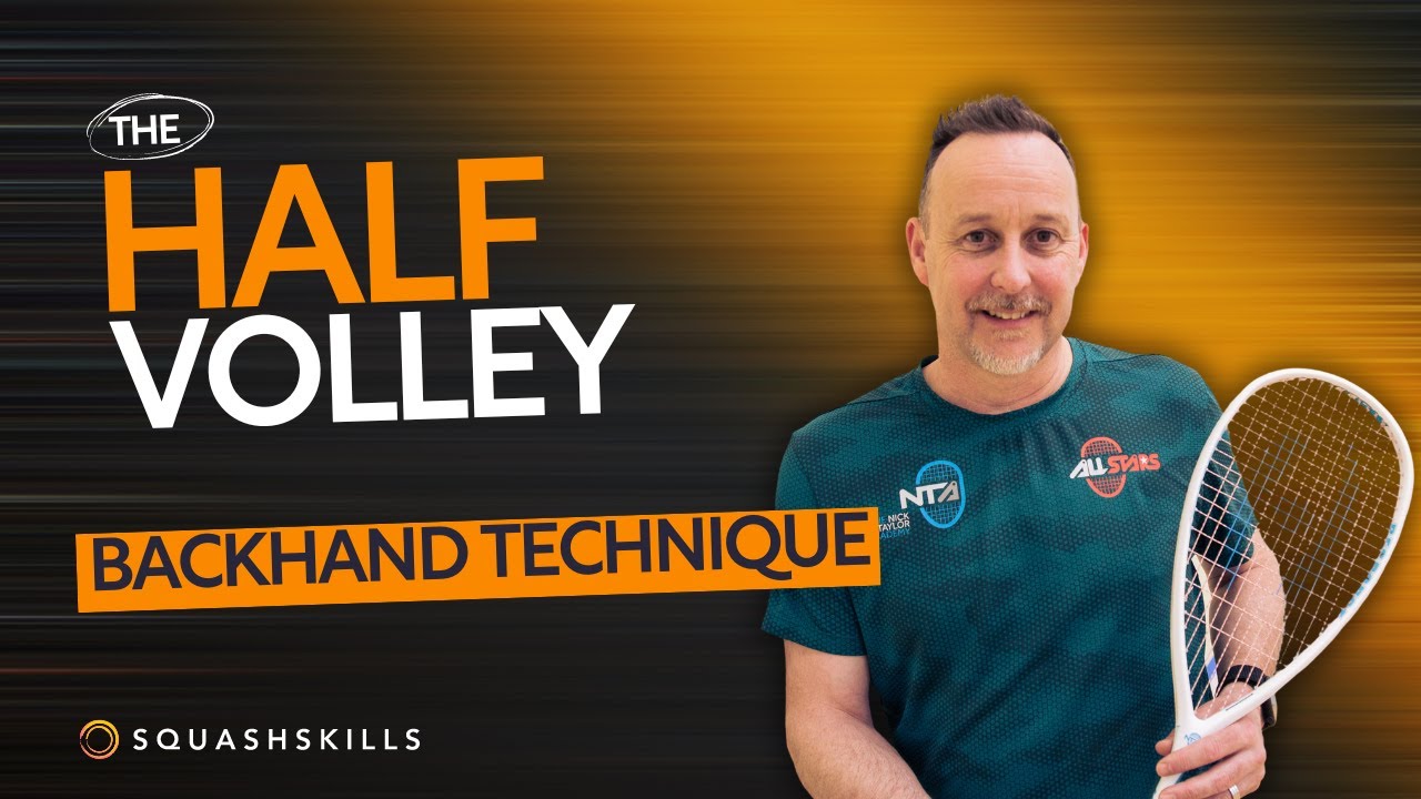 Squash Tips: Half Volley BH Technique | With Nick Taylor