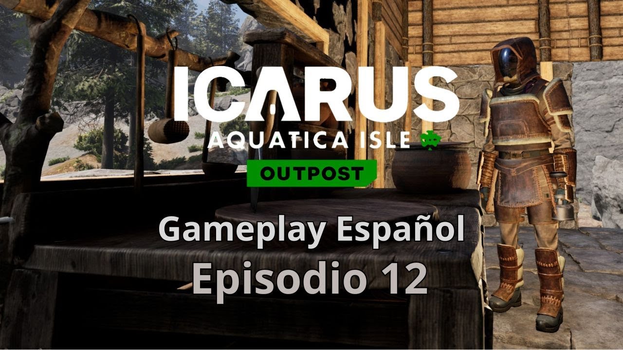 ICARUS Aquatica Isle Outpost/Gameplay en Español - Ep12
