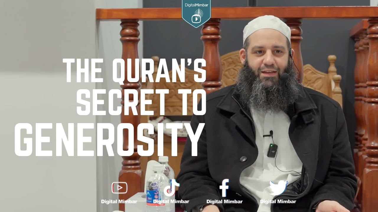 The Quran&rsquo;s Secret to Generosity - Abu Bakr Zoud