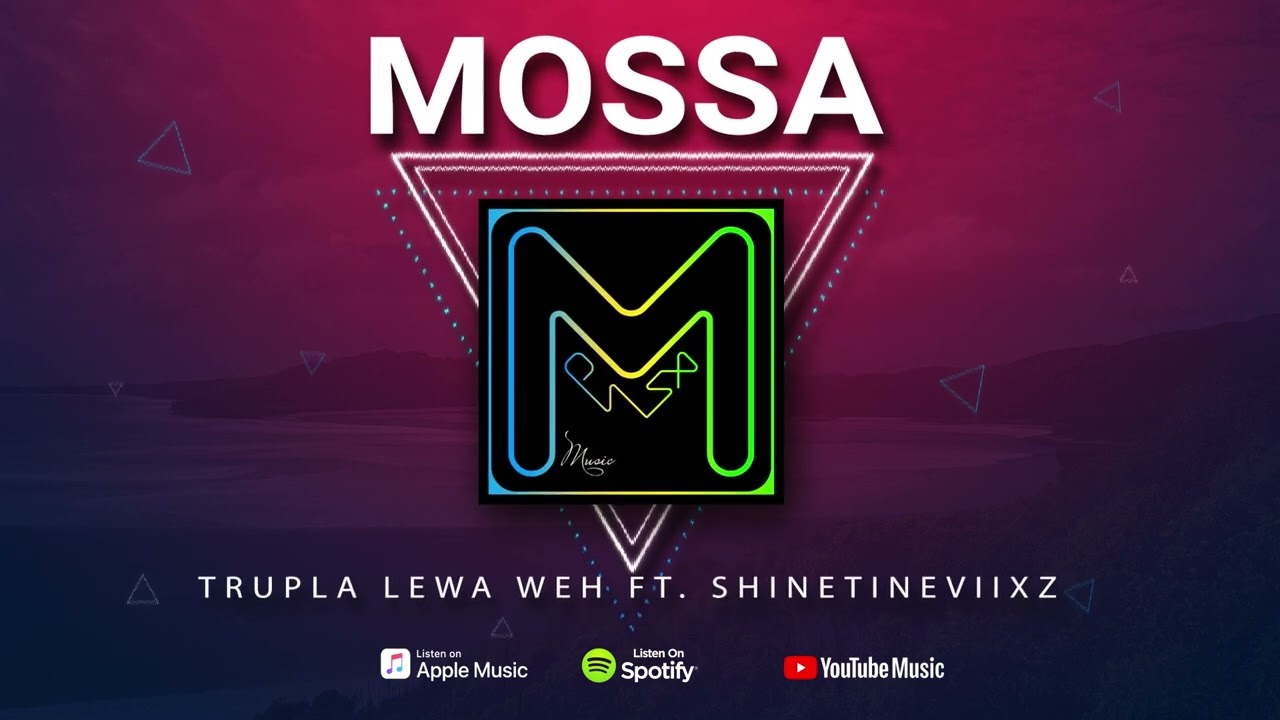 Mossa - Trupla Lewa Weh ft. Shinetineviixz (Audio)