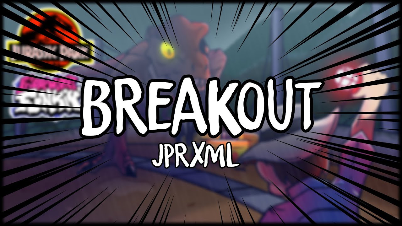 Breakout | FNF: Funkin’ Breakout OST By JPRxml