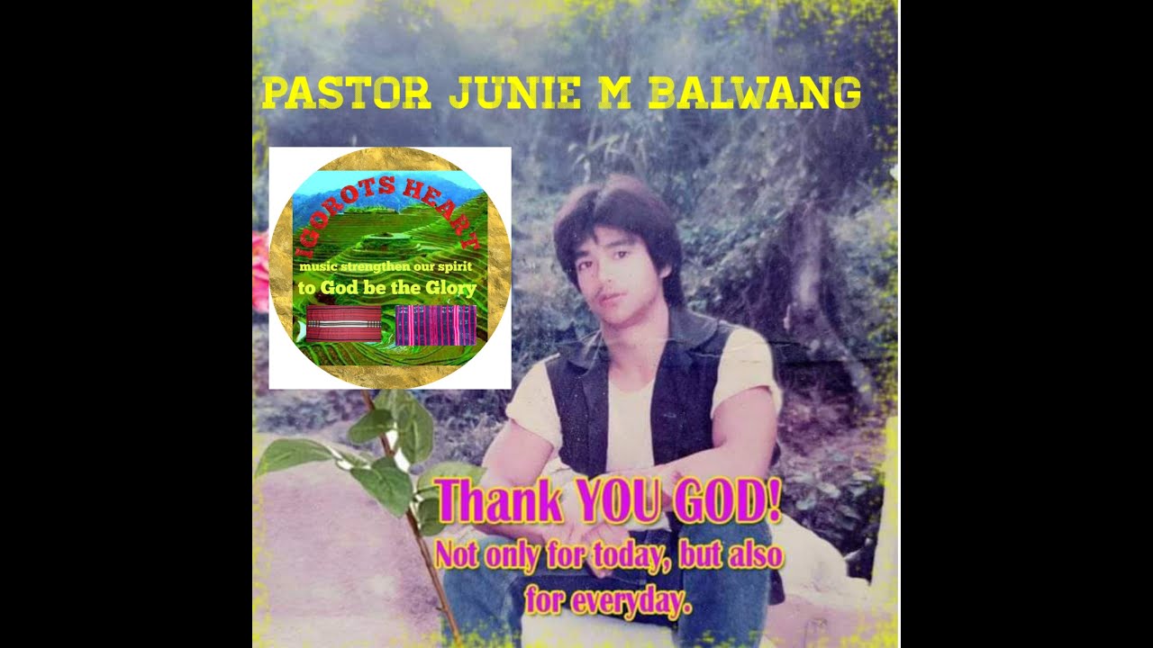 KALAY APO kalanguya version of precious Lord by Pastor Junie #kalanguyasong