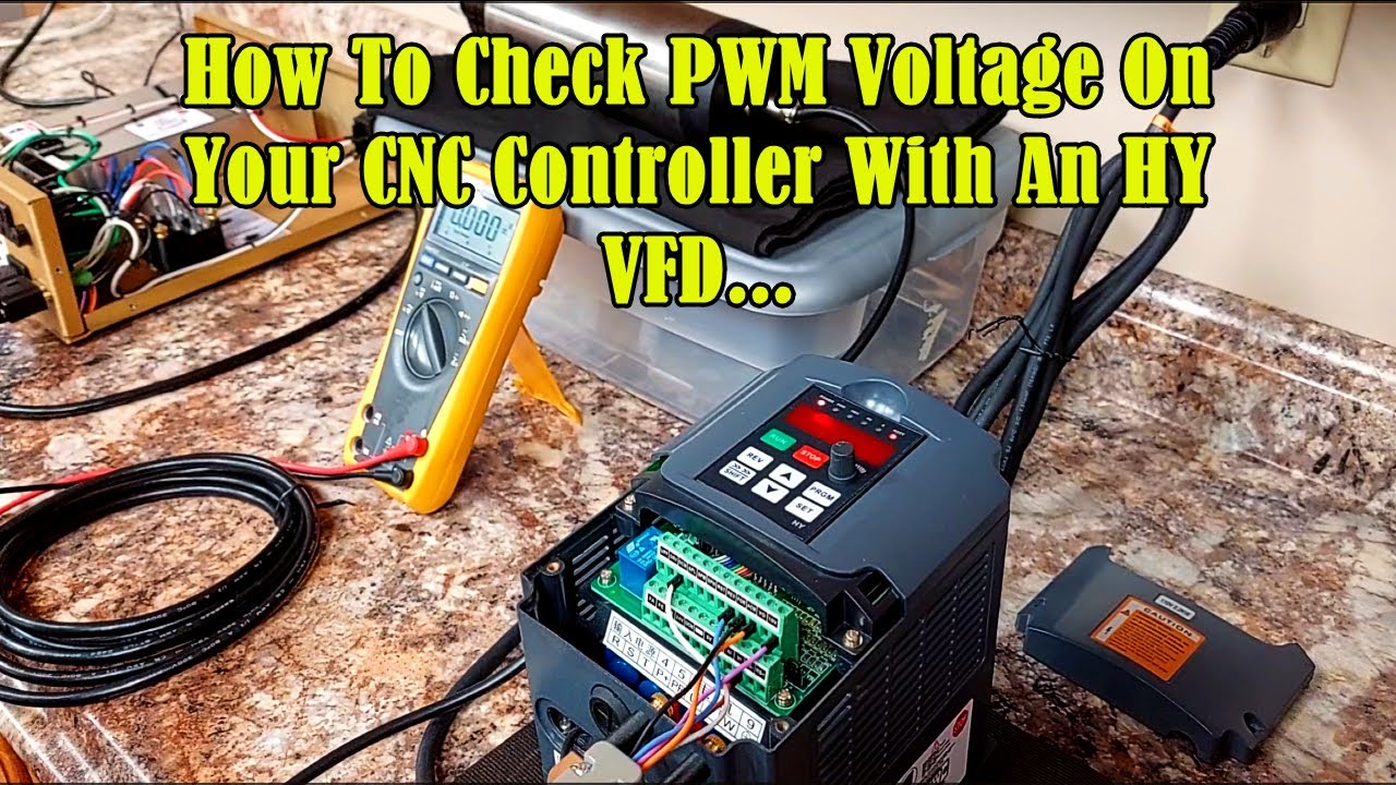 How To Check PWM Voltage On Your CNC Controller With An HY VFD...