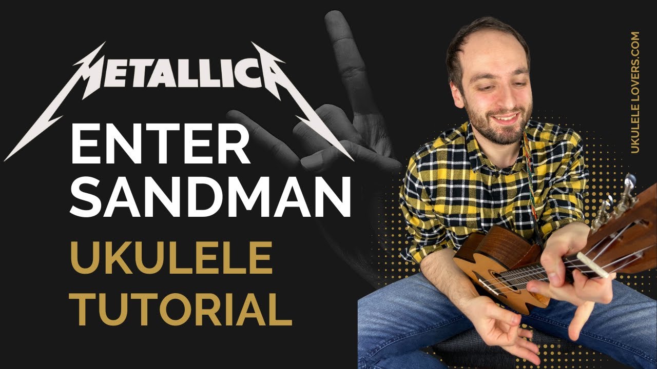 Enter Sandman Ukulele Tutorial - Metallica Ukulele Lesson (Tabs on Screen)